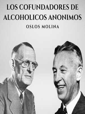 cover image of Los cofundadores de Alcohólicos Anónimos